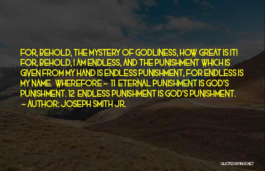 Punishment From God Quotes By Joseph Smith Jr.