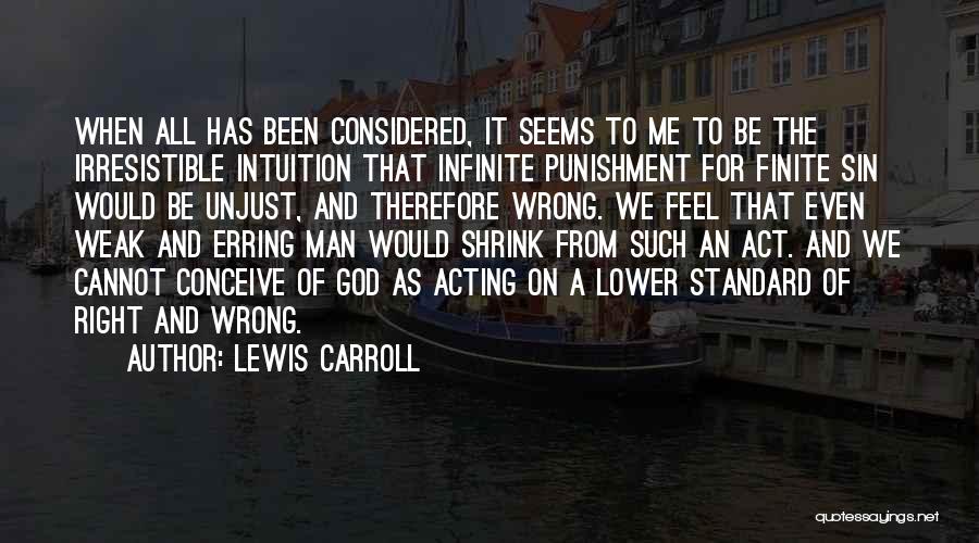 Punishment From God Quotes By Lewis Carroll