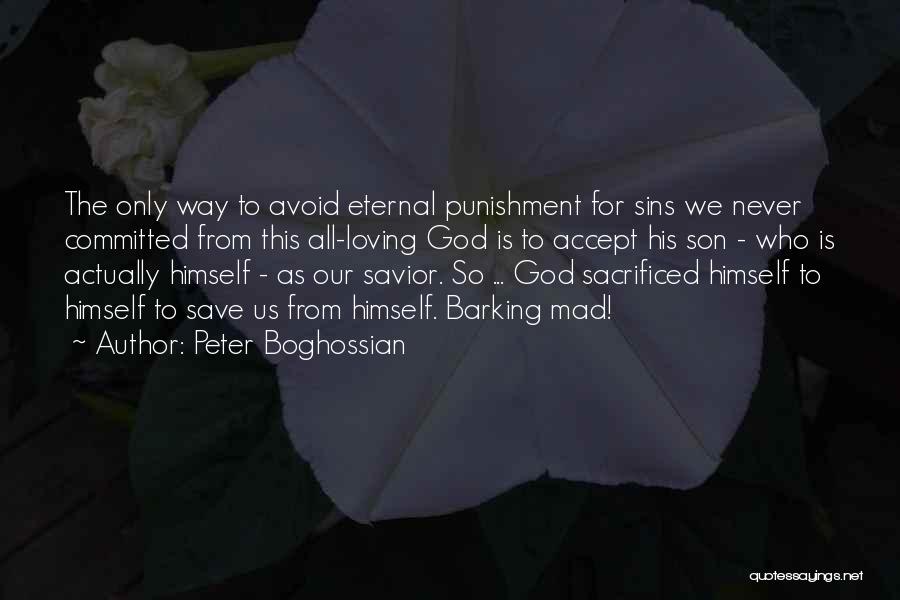 Punishment From God Quotes By Peter Boghossian