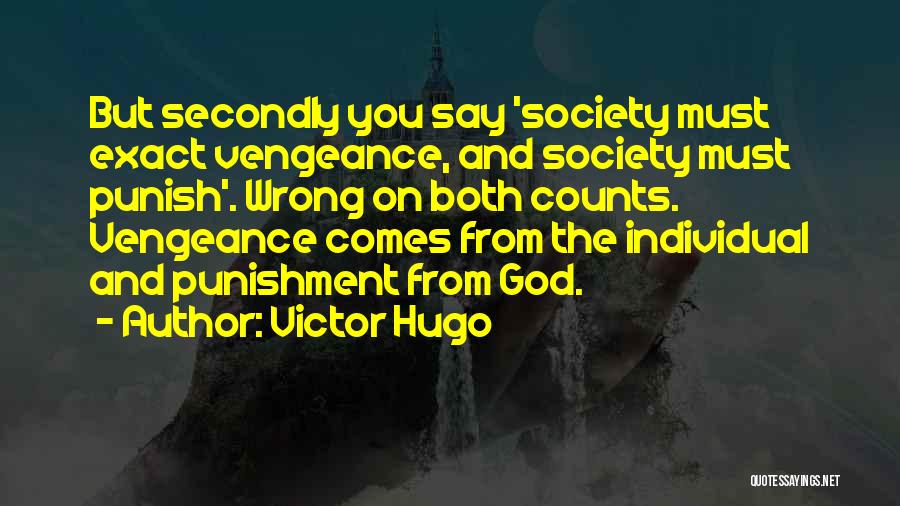 Punishment From God Quotes By Victor Hugo