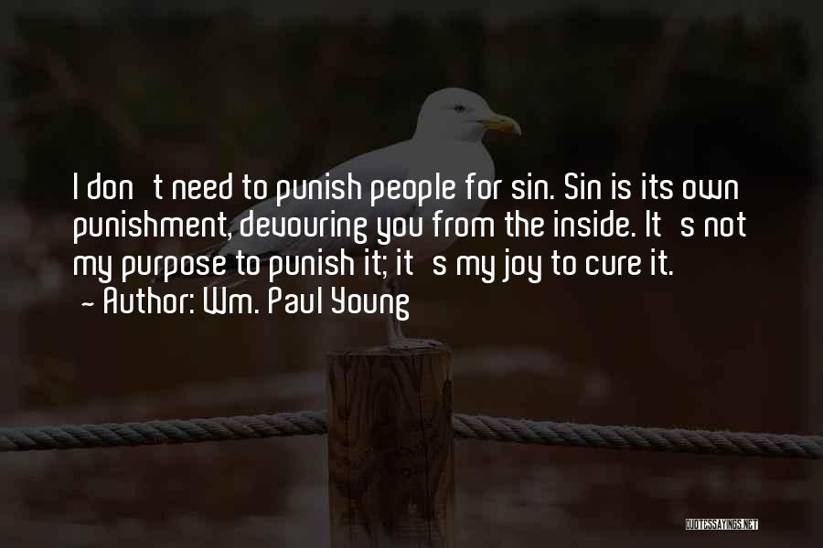 Punishment From God Quotes By Wm. Paul Young