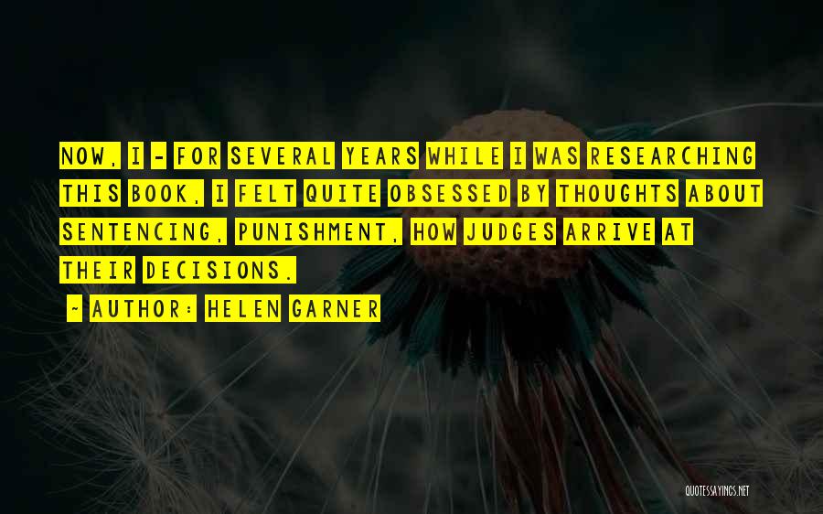 Punishment Quotes By Helen Garner