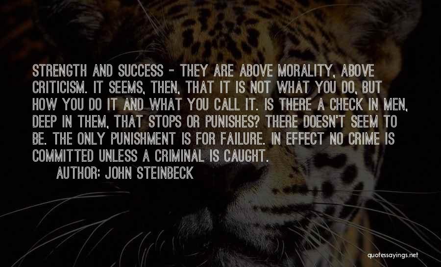 Punishment Quotes By John Steinbeck