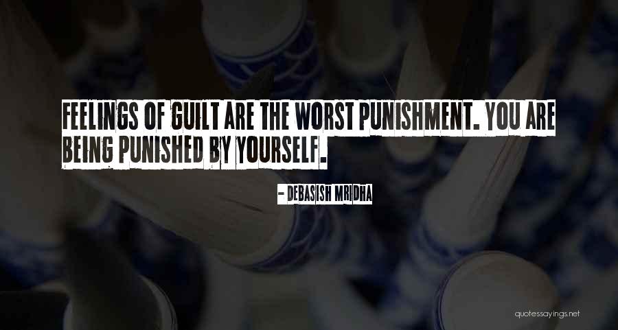 Punishment Quotes Quotes By Debasish Mridha Punishment Quotes Quotes By Debasish Mridha