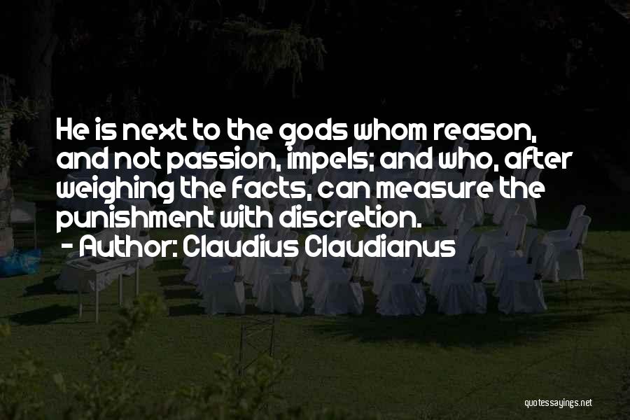 Punishment Without Reason Quotes By Claudius Claudianus