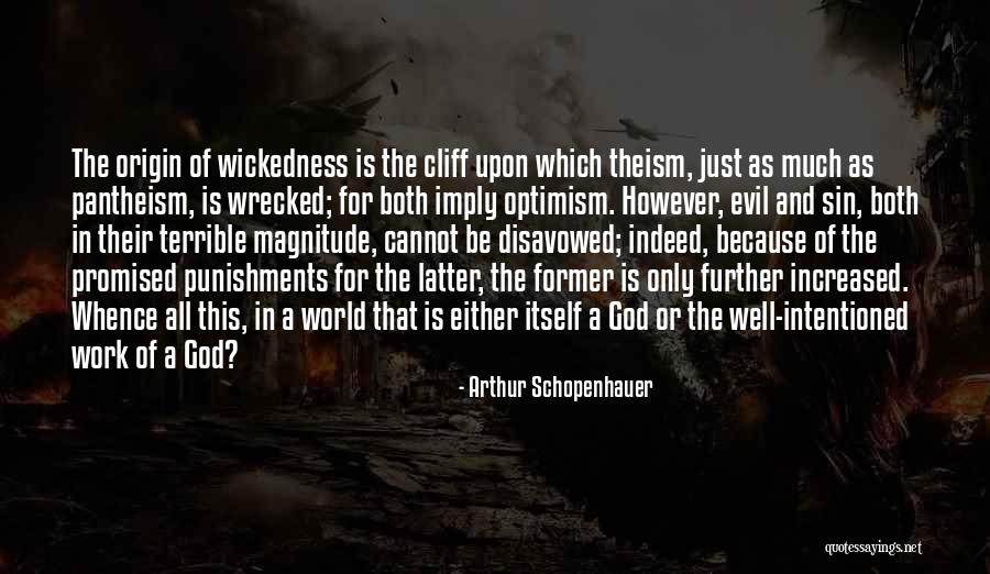 Punishments Quotes By Arthur Schopenhauer