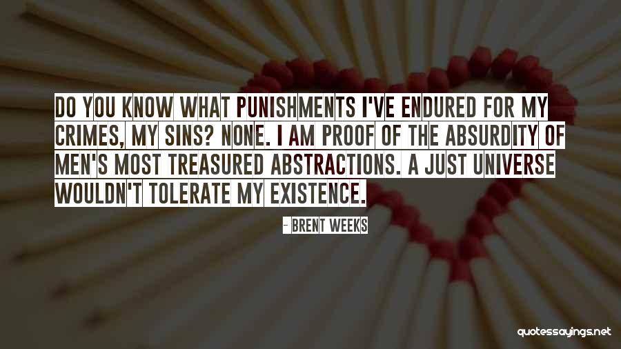 Punishments Quotes By Brent Weeks Punishments Quotes By Brent Weeks