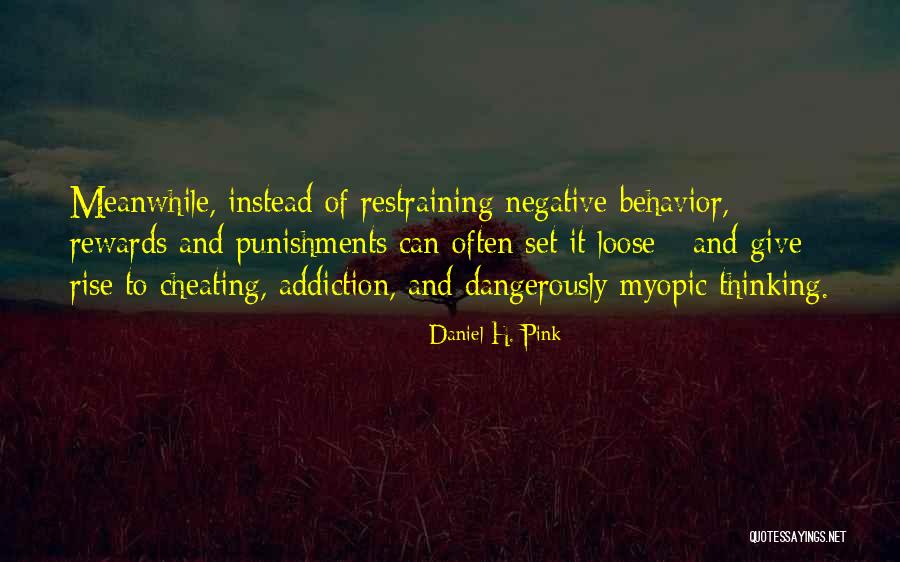 Punishments Quotes By Daniel H. Pink Punishments Quotes By Daniel H. Pink