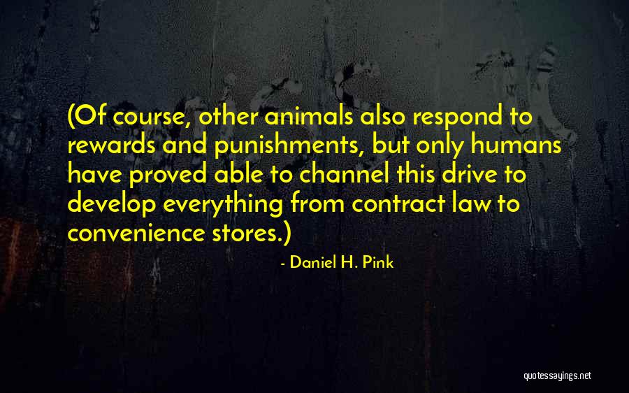 Punishments Quotes By Daniel H. Pink