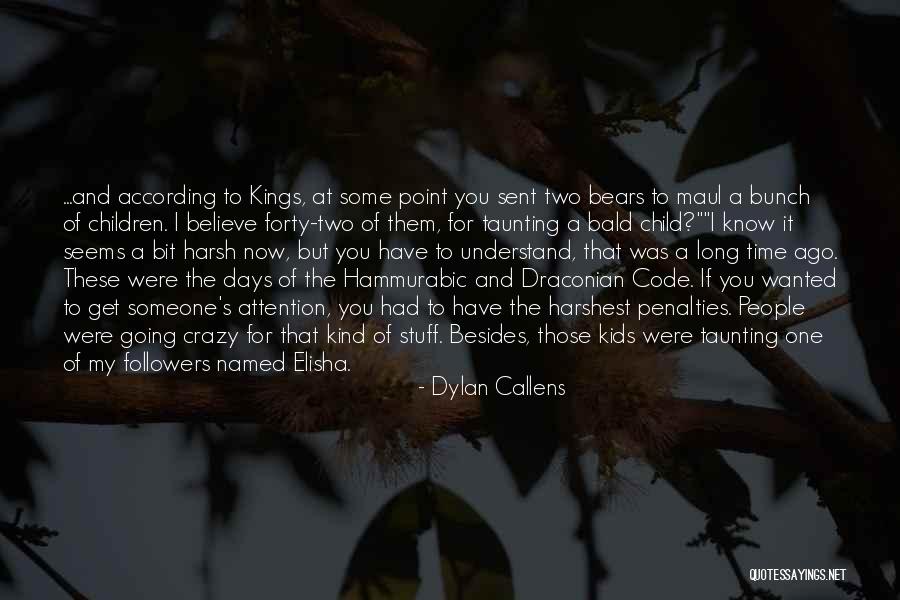 Punishments Quotes By Dylan Callens Punishments Quotes By Dylan Callens