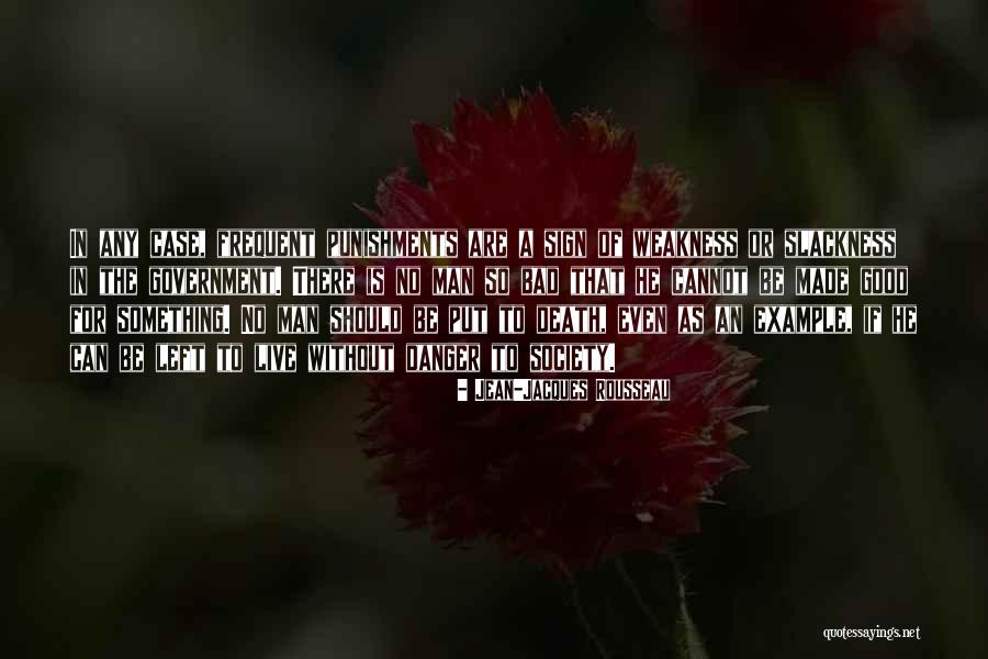 Punishments Quotes By Jean-Jacques Rousseau Punishments Quotes By Jean-Jacques Rousseau