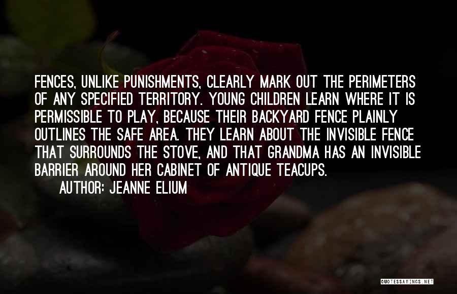 Punishments Quotes By Jeanne Elium
