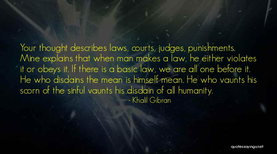 Punishments Quotes By Khalil Gibran