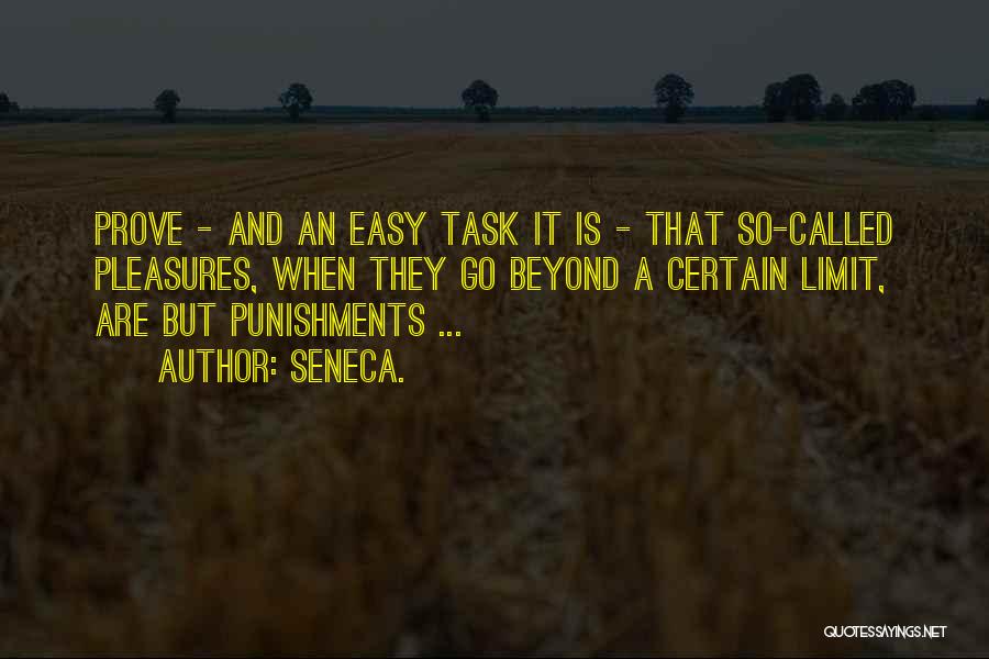 Punishments Quotes By Seneca.