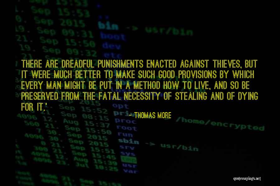 Punishments Quotes By Thomas More