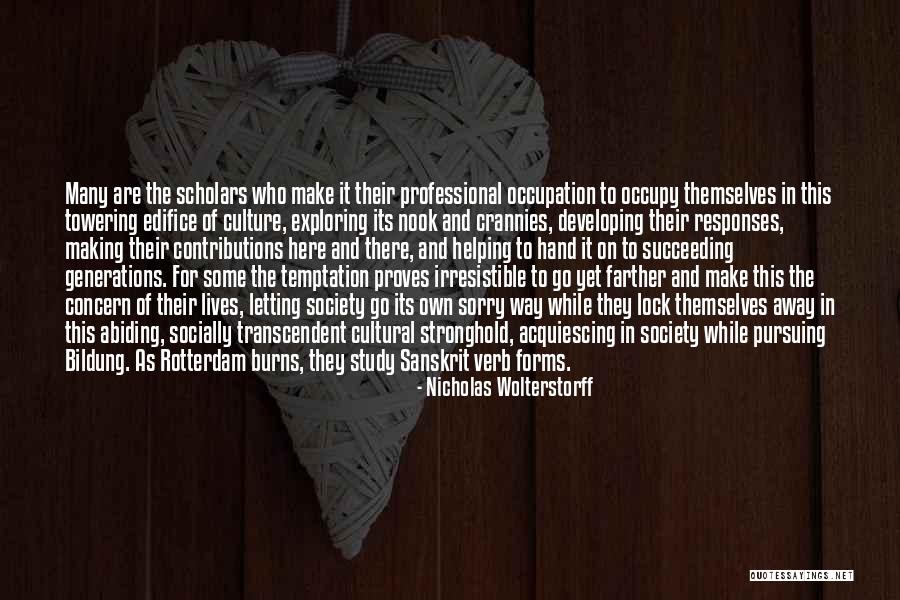 Punit Pathak Quotes By Nicholas Wolterstorff