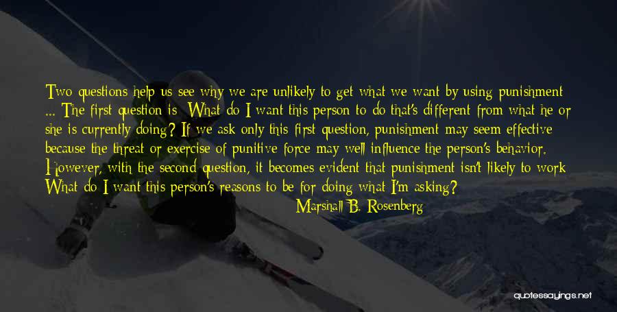 Punitive Punishment Quotes By Marshall B. Rosenberg Punitive Punishment Quotes By Marshall B. Rosenberg