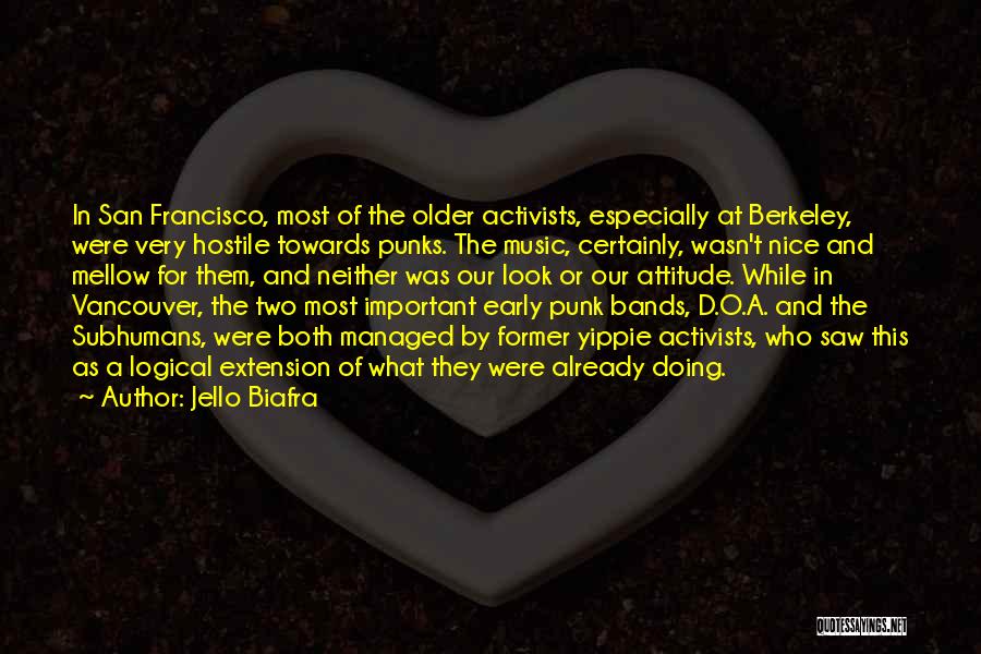 Punk Bands Quotes By Jello Biafra