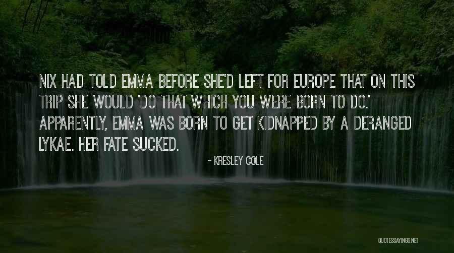 Punk Feminism Quotes By Kresley Cole Punk Feminism Quotes By Kresley Cole