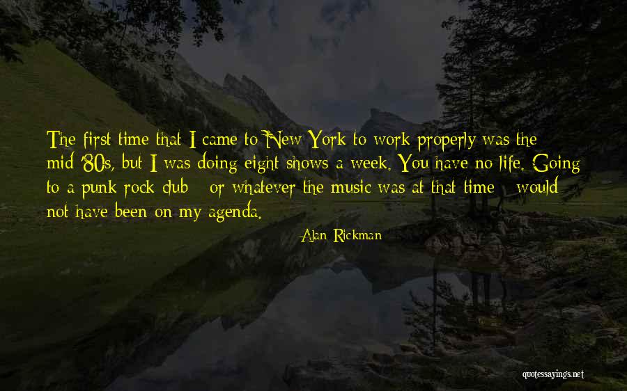 Punk Music Quotes By Alan Rickman Punk Music Quotes By Alan Rickman
