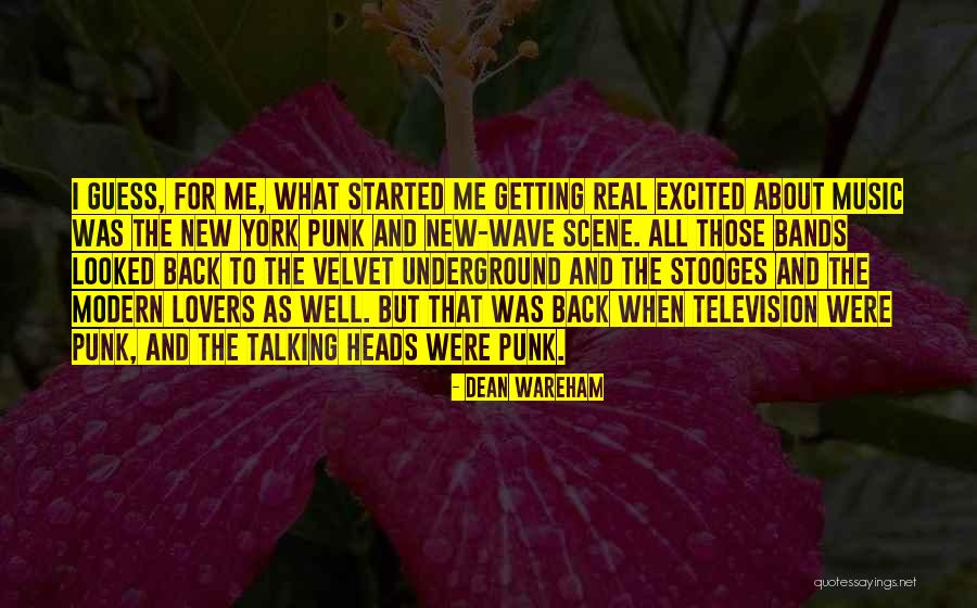 Punk Music Quotes By Dean Wareham Punk Music Quotes By Dean Wareham