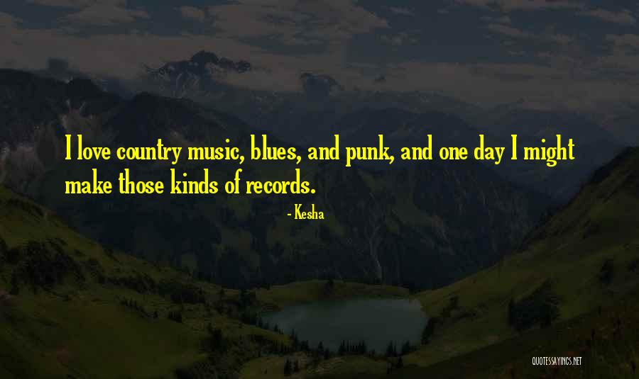 Punk Music Quotes By Kesha Punk Music Quotes By Kesha