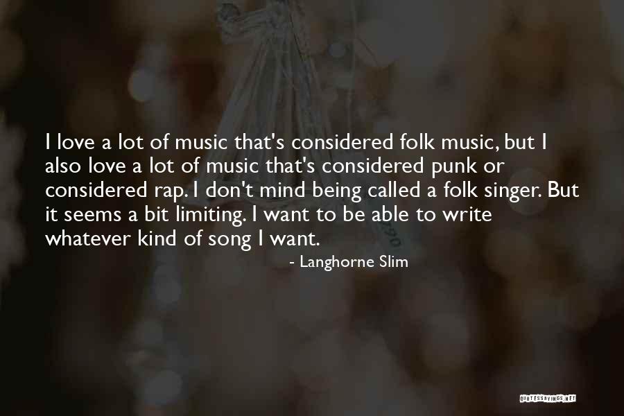 Punk Music Quotes By Langhorne Slim Punk Music Quotes By Langhorne Slim