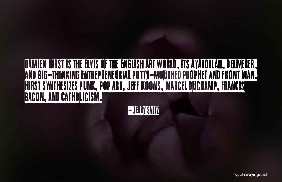 Punk Pop Quotes By Jerry Saltz Punk Pop Quotes By Jerry Saltz