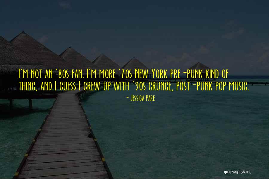 Punk Pop Quotes By Jessica Pare Punk Pop Quotes By Jessica Pare