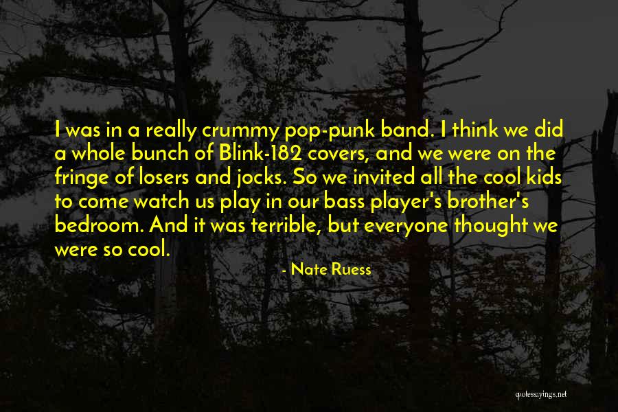 Punk Pop Quotes By Nate Ruess Punk Pop Quotes By Nate Ruess