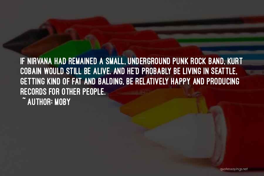 Punk Rock Band Quotes By Moby