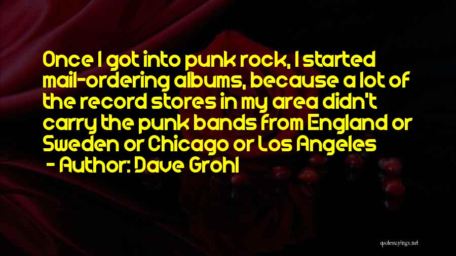 Punk Rock Bands Quotes By Dave Grohl