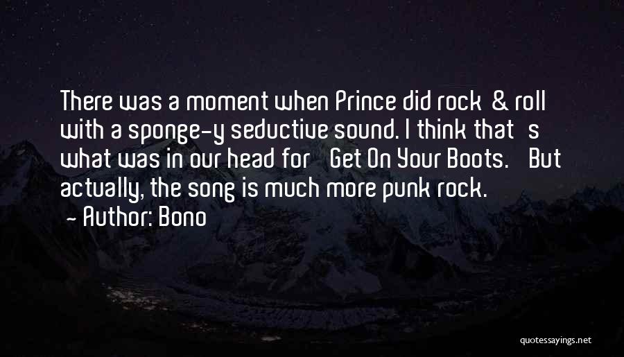 Punk Rock Quotes By Bono