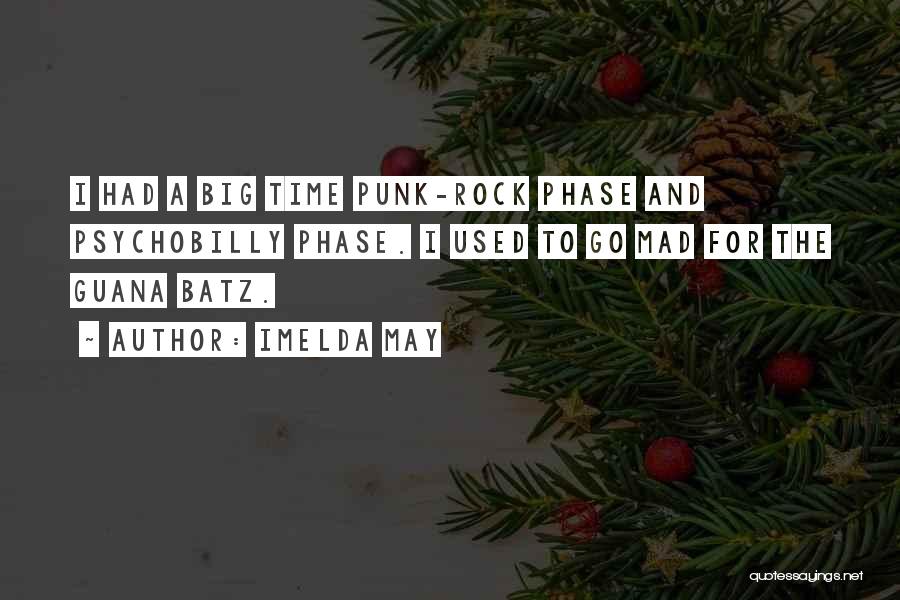 Punk Rock Quotes By Imelda May