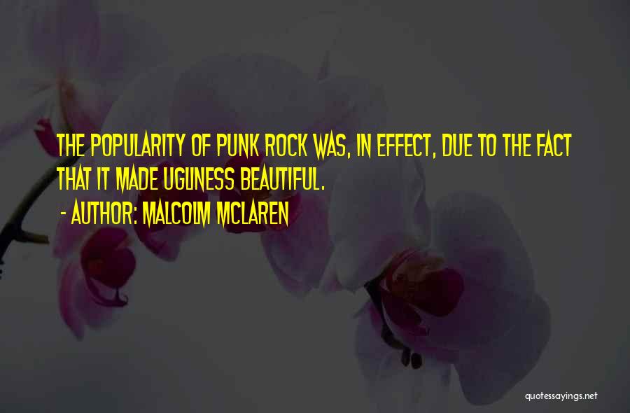 Punk Rock Quotes By Malcolm McLaren