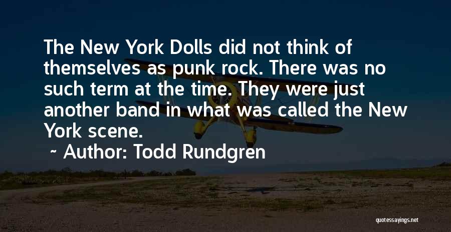 Punk Rock Quotes By Todd Rundgren