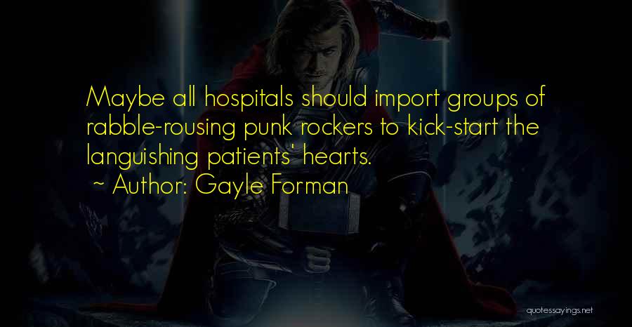 Punk Rockers Quotes By Gayle Forman