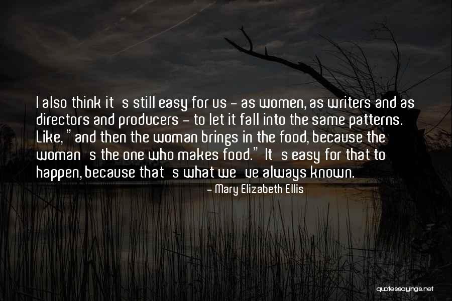 Punkalasa Quotes By Mary Elizabeth Ellis Punkalasa Quotes By Mary Elizabeth Ellis