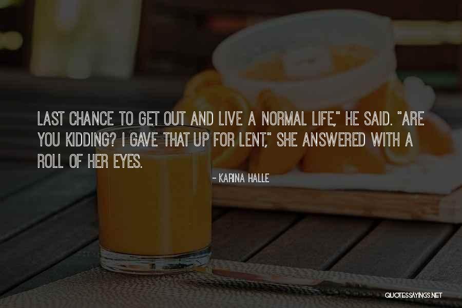Punked Skateboards Quotes By Karina Halle Punked Skateboards Quotes By Karina Halle