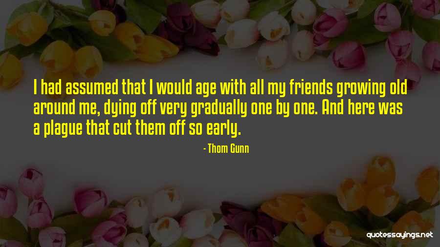 Punkies Quotes By Thom Gunn Punkies Quotes By Thom Gunn