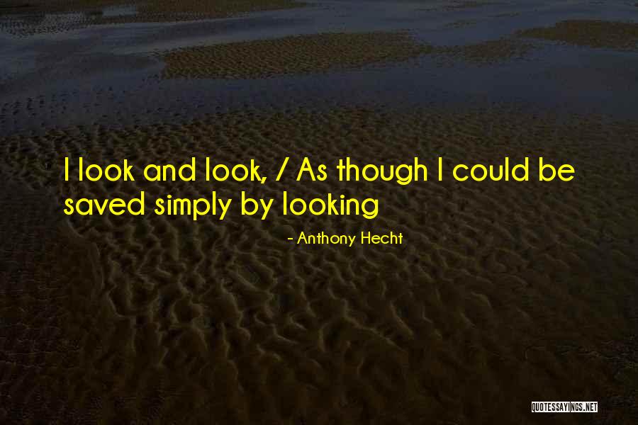 Punktured Quotes By Anthony Hecht Punktured Quotes By Anthony Hecht