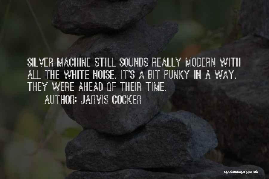 Punky Quotes By Jarvis Cocker