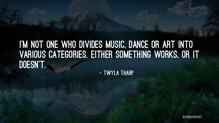Punkzilla Quotes By Twyla Tharp Punkzilla Quotes By Twyla Tharp