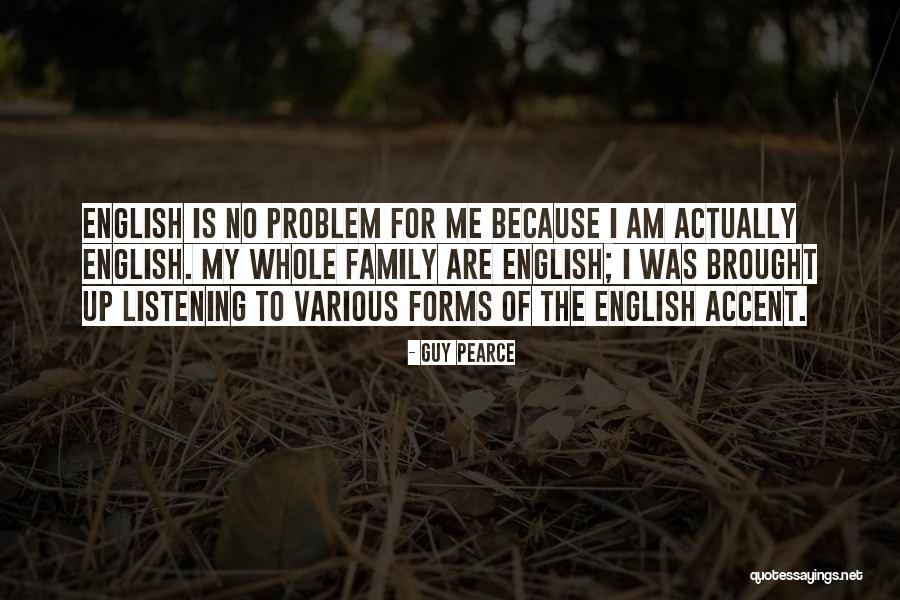 Punoglavac Quotes By Guy Pearce Punoglavac Quotes By Guy Pearce