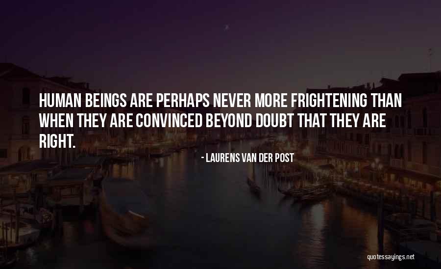 Punomocnik Quotes By Laurens Van Der Post Punomocnik Quotes By Laurens Van Der Post