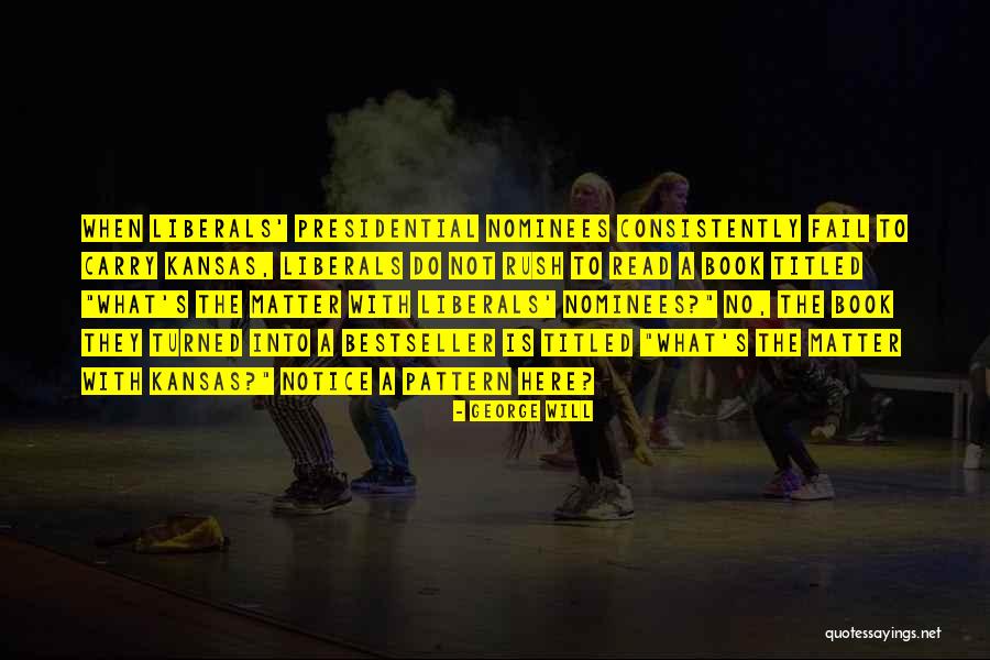 Punta Arenas Quotes By George Will Punta Arenas Quotes By George Will