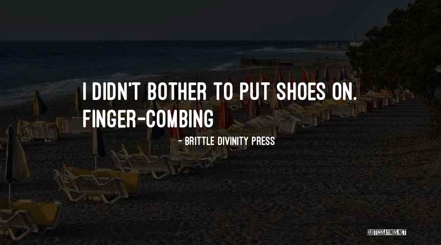Puntarelle Quotes By Brittle Divinity Press