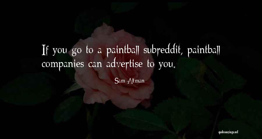 Puntiguada Quotes By Sam Altman Puntiguada Quotes By Sam Altman