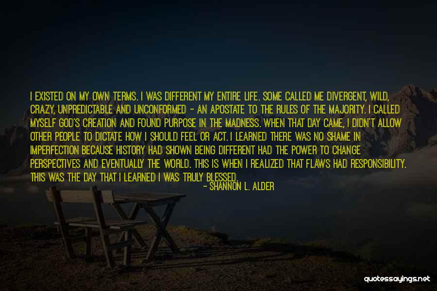 Puntiguada Quotes By Shannon L. Alder Puntiguada Quotes By Shannon L. Alder