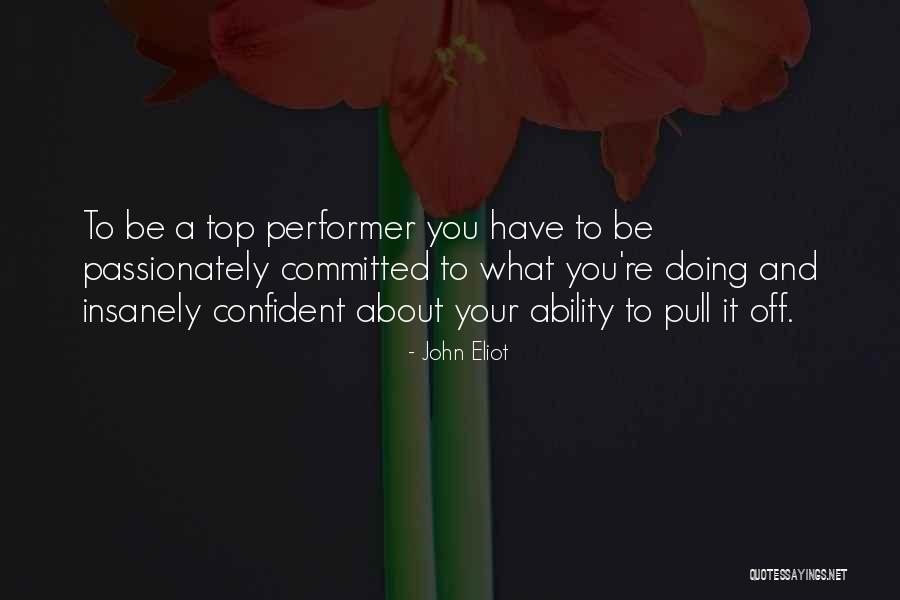 Puntilla Quotes By John Eliot Puntilla Quotes By John Eliot